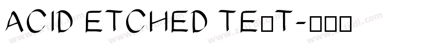 ACID ETCHED TEXT字体转换